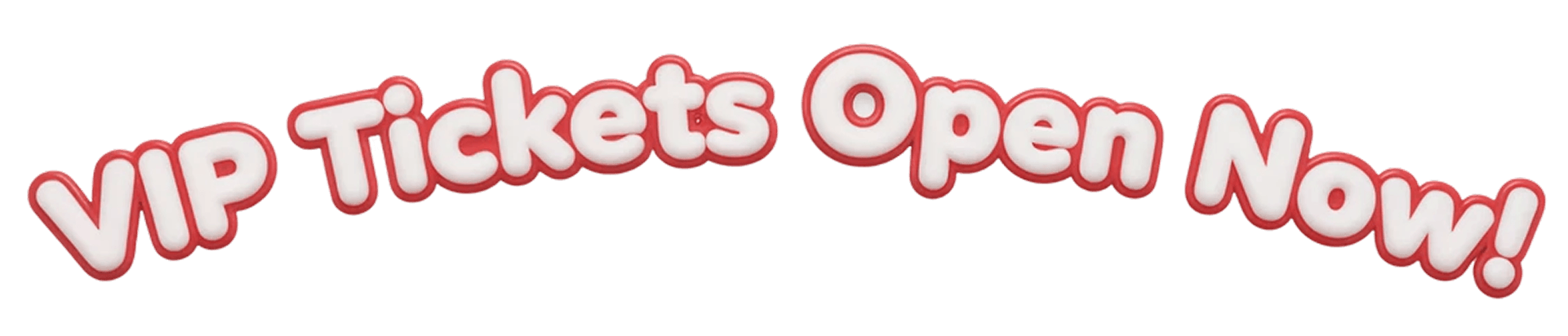 Text Vipticketsopennow.png